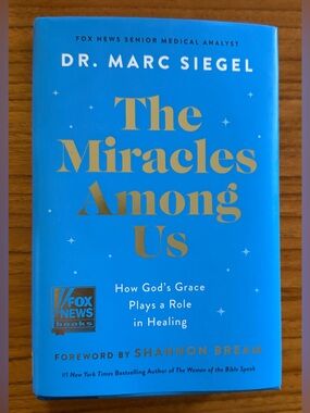 The Miracles Among Us Hardcover